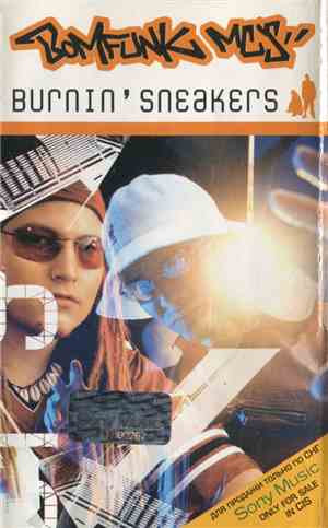Bomfunk MC's - Burnin' Sneakers