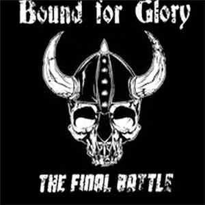 Bound For Glory - The Final Battle