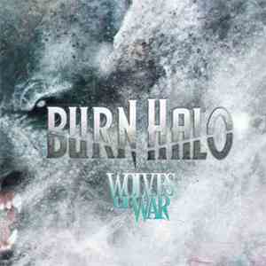 Burn Halo - Wolves Of War