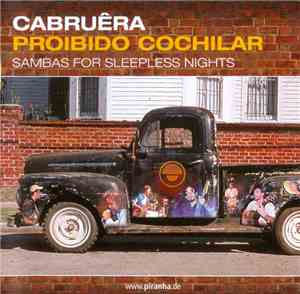 Cabruêra - Proibido Cochilar: Sambas For Sleepness Nights