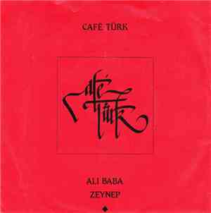 Café Türk - Ali Baba / Zeynep
