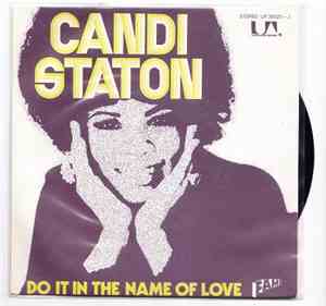Candi Staton - Do It In The Name Of Love / The Thanks I Get For Loving You