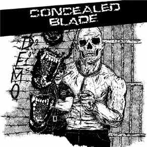 Concealed Blade - Demo 2015