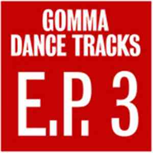 Copyshop / David Evangelos / Alan1 / Martin Brodin / Jack Tennis - Gomma Dance Tracks E.P. 3