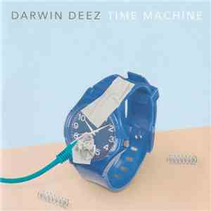 Darwin Deez - Time Machine