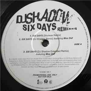 DJ Shadow - Six Days (Remixes)