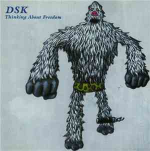 DSK  - Thinking About Freedom