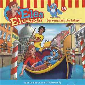 Elfie Donnelly - Elea Eluanda 16 - Der Venezianische Spiegel