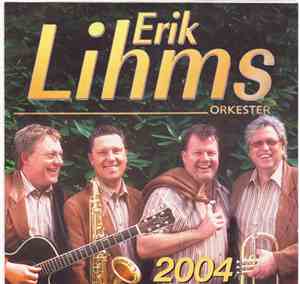 Erik Lihms Orkester - 2004
