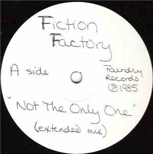 Fiction Factory - Not The Only One