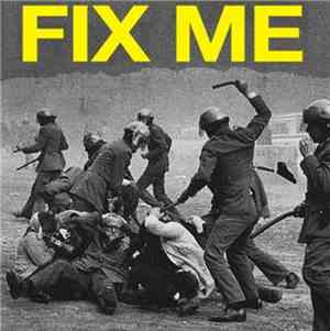 Fix Me - Fix Me
