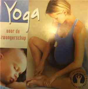 Fred Van Beek, Johan Onvlee - Yoga Voor De Zwangerschap