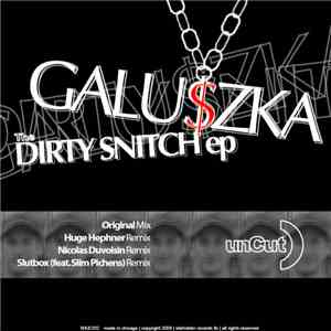 Galuszka - Dirty Snitch EP