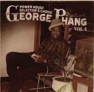 George Phang - Power House Selector's Choice Vol. 4