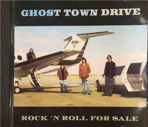 Ghost Town Drive - Rock 'N Roll For Sale