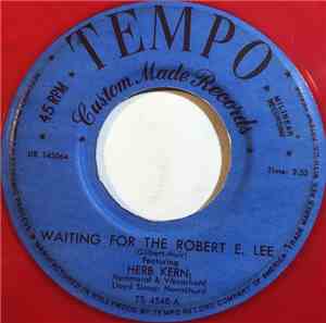 Herb Kern, Lloyd Sloop - Waiting For The Robert E. Lee