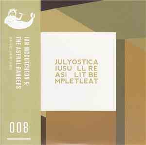 Ian McCutcheon & The Astral Rangers - Julius You Still Care / A Simple Little Beat
