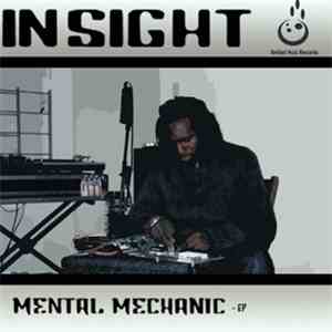 Insight  - Mental Mechanic / God Cypha Divine / The Threat