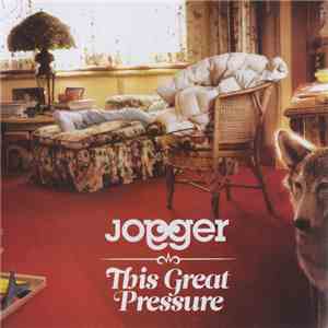 Jogger - This Great Pressure