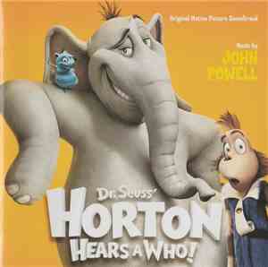 John Powell - Dr. Seuss' Horton Hears A Who!