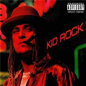 Kid Rock - Devil Without A Cause