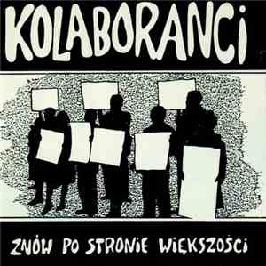 Kolaboranci - Znów Po Stronie Większości