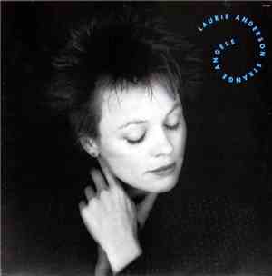 Laurie Anderson - Strange Angels