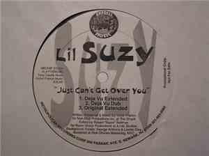 Lil Suzy - Just Can't Get Over You / Lies