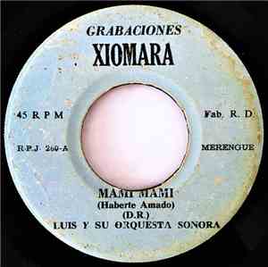 Luis Y Su Orquesta Sonora - Mami Mami / Inolvidable