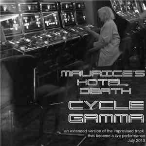 Maurice's Hotel Death - Cycle Gamma