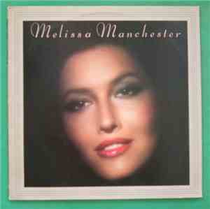 Melissa Manchester - Melissa Manchester