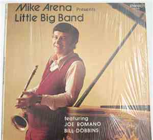 Mike Arena - Presents Little Big Band