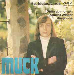 Muck - He, Kleine Linda