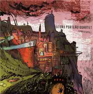 Otoño Porteño Quartet - Efaristopoli