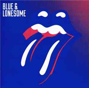 Rolling Stones - Blue & Lonesome