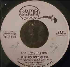 Rose Colored Glass - Can't Find The Time / Mystic Touch