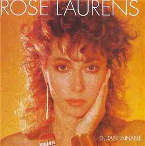 Rose Laurens - Déraisonnable...
