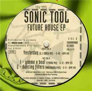 Sonic Tool - Future House E.P.