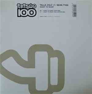 Talla 2XLC Vs. Sean Tyas - Heart To Heart