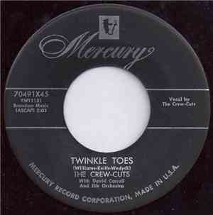 The Crew-Cuts With David Carroll And His Orchestra - Twinkle Toes