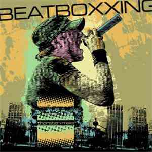 Thorsten Maier - Beatboxxing