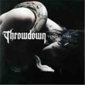 Throwdown  - Venom & Tears