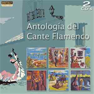 Various - Antología Del Cante Flamenco