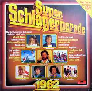 Various - Super-Schlagerparade 1982