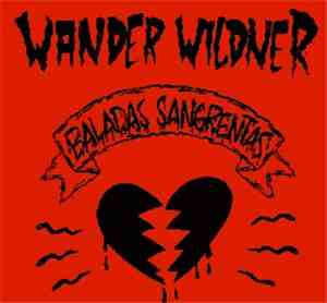 Wander Wildner - Baladas Sangrentas