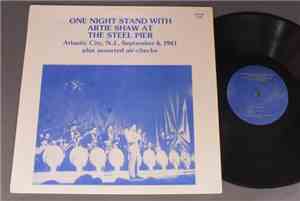 Artie Shaw - One Night Stand With Artie Shaw At The Steel Pier