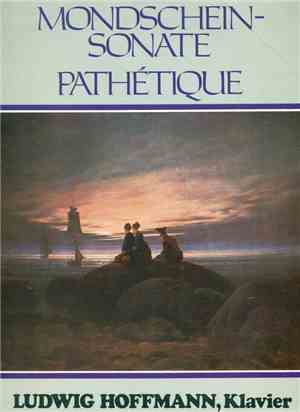 Beethoven, Ludwig Hoffmann - Mondscheinsonate Op. 27 / Pathetique Op. 13