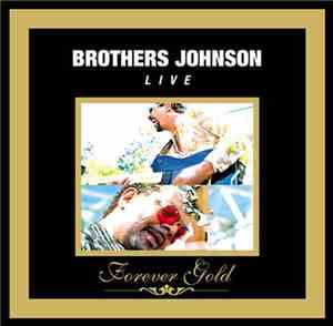 Brothers Johnson - Live