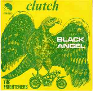 Clutch  - Black Angel / The Frighteners