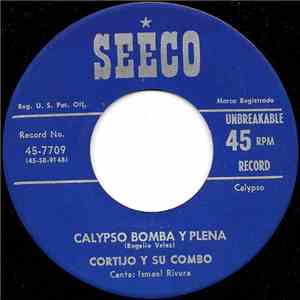 Cortijo Y Su Combo - Calypso Bomba Y Plena